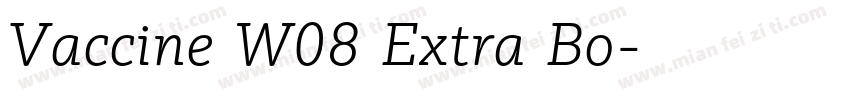 Vaccine W08 Extra Bo字体转换